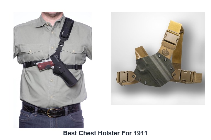 best chest holster for 1911