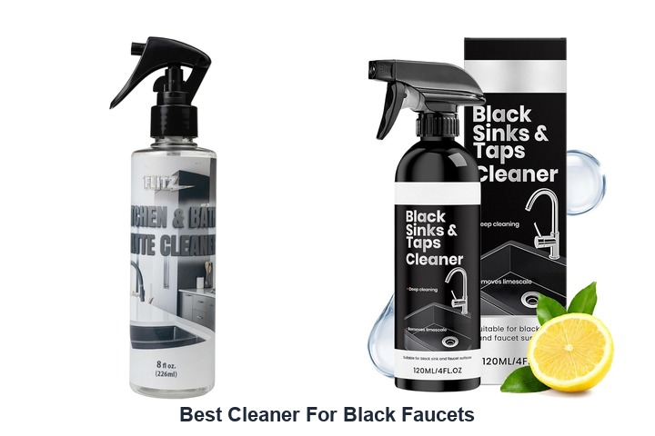 best cleaner for black faucets