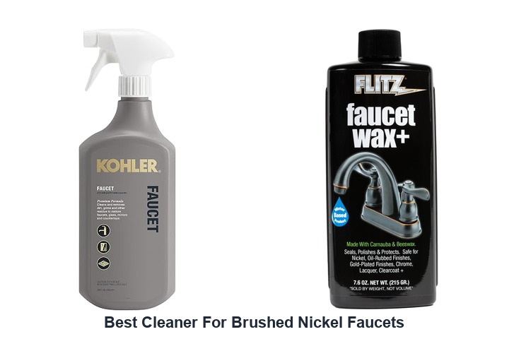 best cleaner for brushed nickel faucets