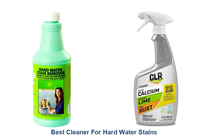 best cleaner for hard water stains
