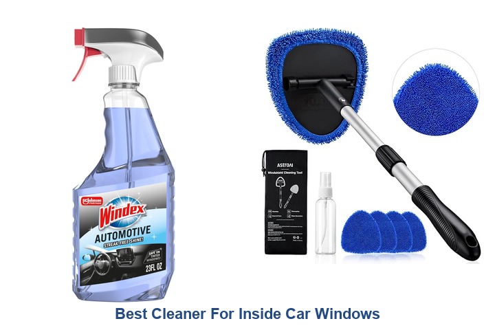 best cleaner for inside car windows