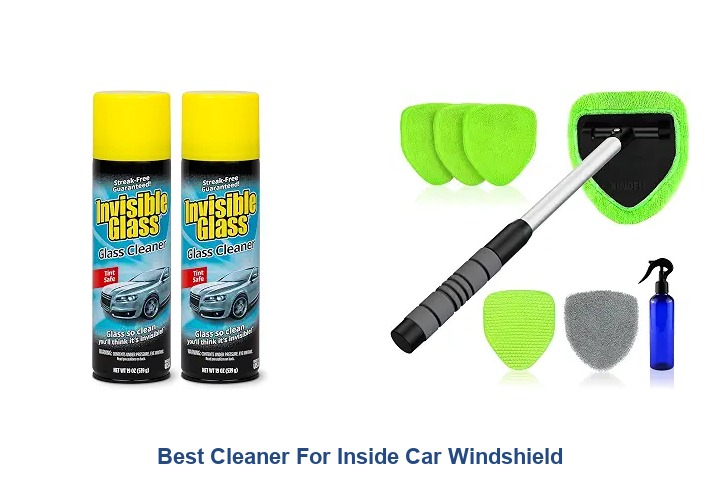 best cleaner for inside car windshield