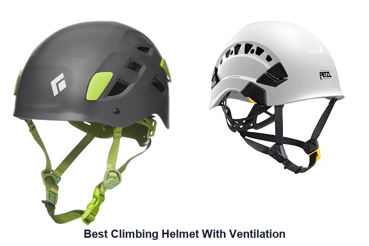 best climbing helmet with ventilation