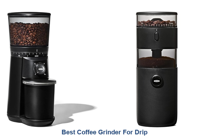best coffee grinder for drip