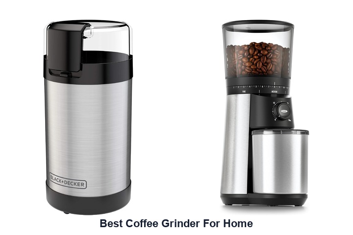 best coffee grinder for home