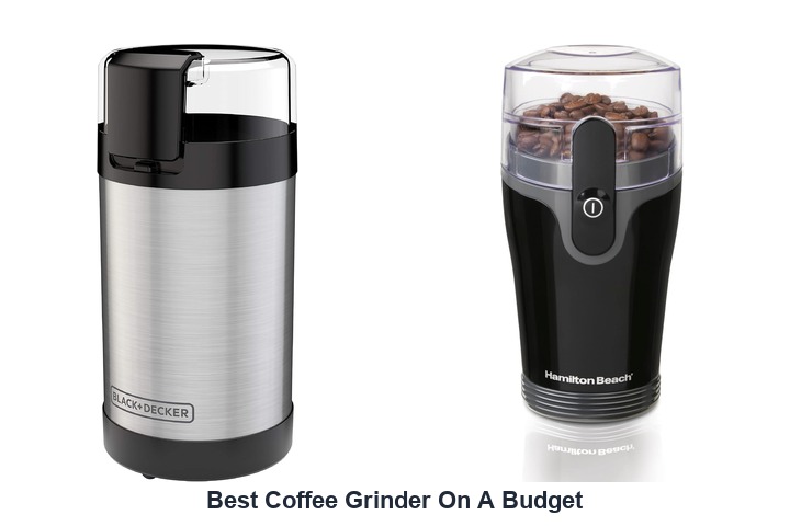 best coffee grinder on a budget