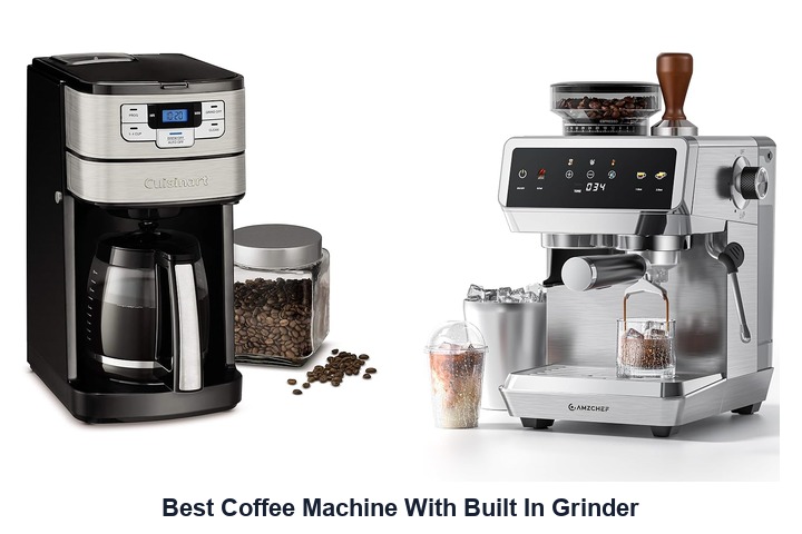 best coffee machine with built in grinder