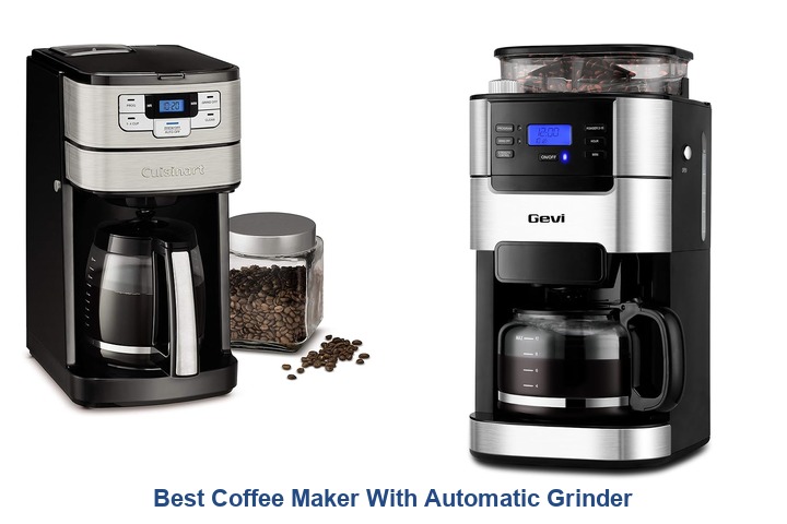 best coffee maker with automatic grinder