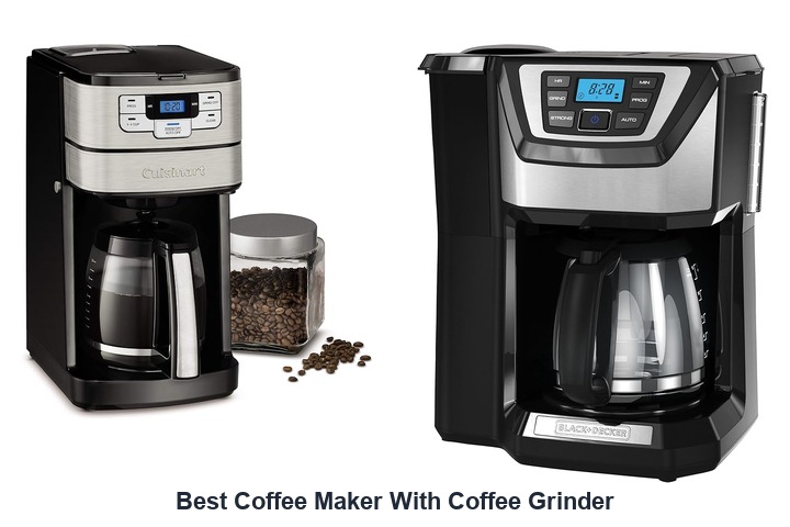 best coffee maker with coffee grinder