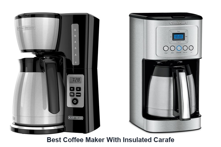 best coffee maker with insulated carafe
