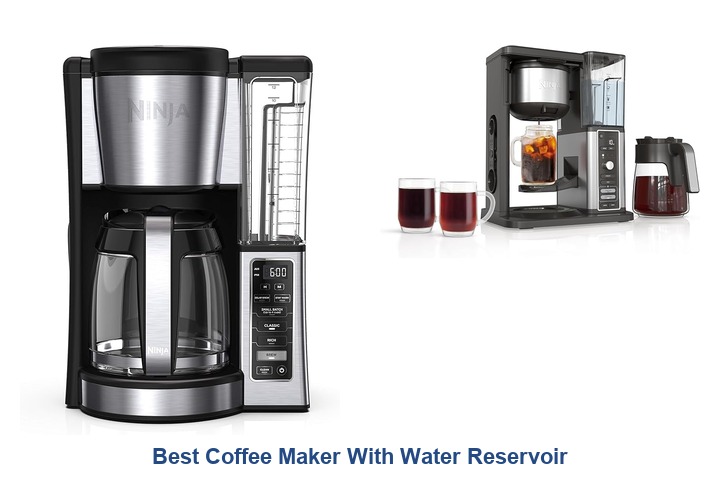 best coffee maker with water reservoir