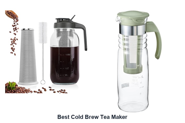 best cold brew tea maker​