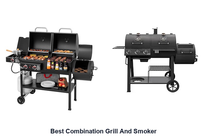 best combination grill and smoker