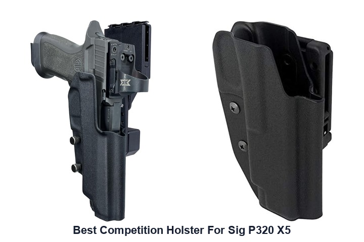 best competition holster for sig p320 x5