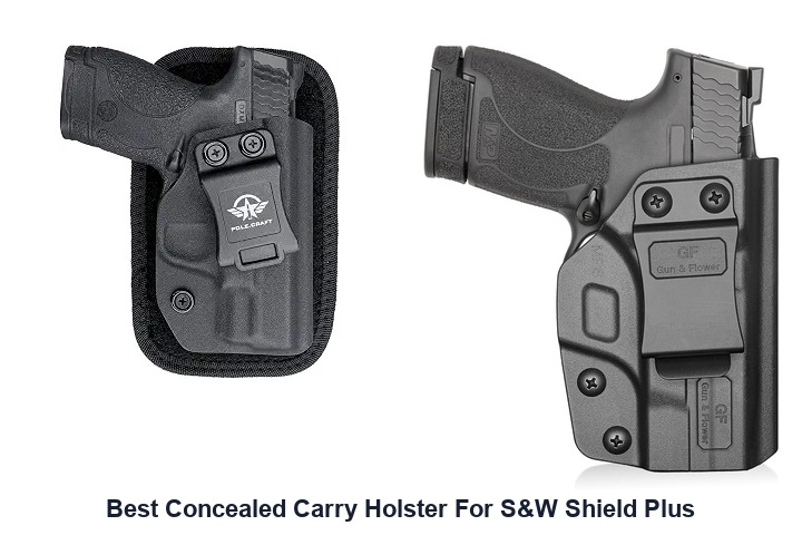 best concealed carry holster for s&w shield plus