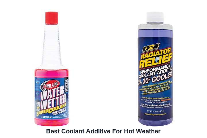 best coolant additive for hot weather