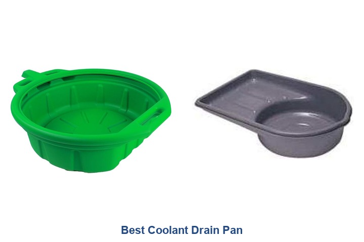 best coolant drain pan