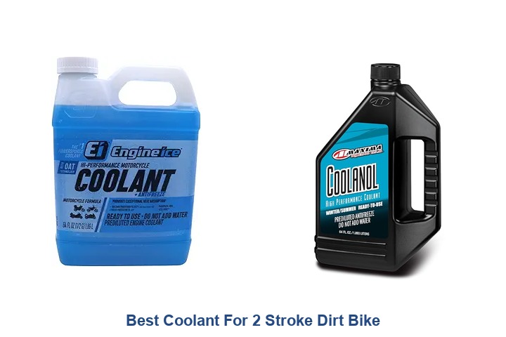 best coolant for 2 stroke dirt bike