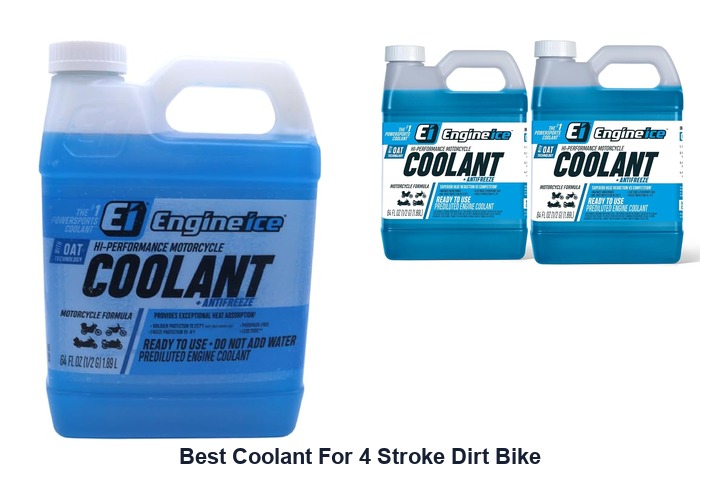 best coolant for 4 stroke dirt bike