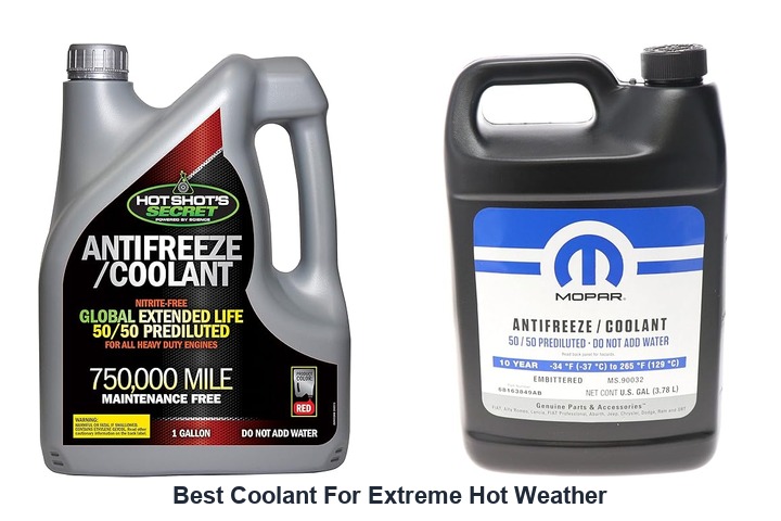best coolant for extreme hot weather