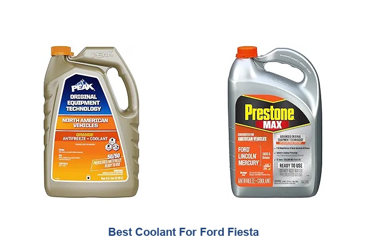best coolant for ford fiesta
