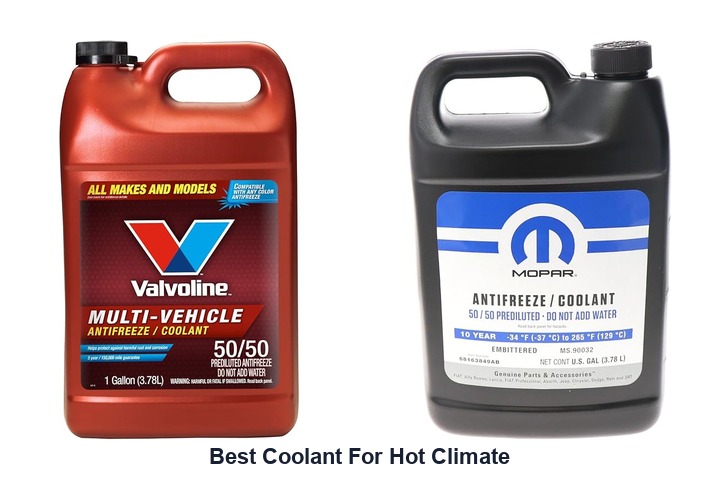 best coolant for hot climate
