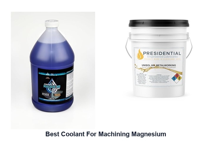best coolant for machining magnesium