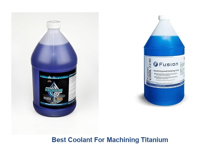 best coolant for machining titanium