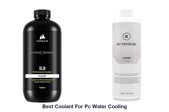 best coolant for pc water cooling