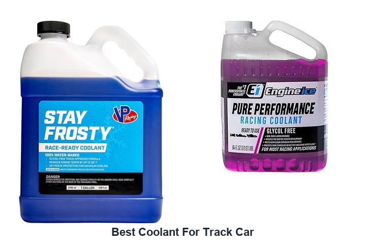 best coolant for track car