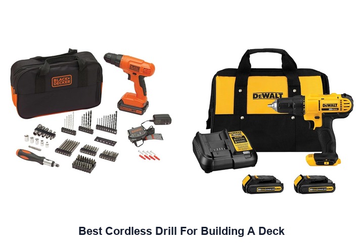 best cordless drill for building a deck