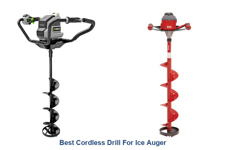 best cordless drill for ice auger