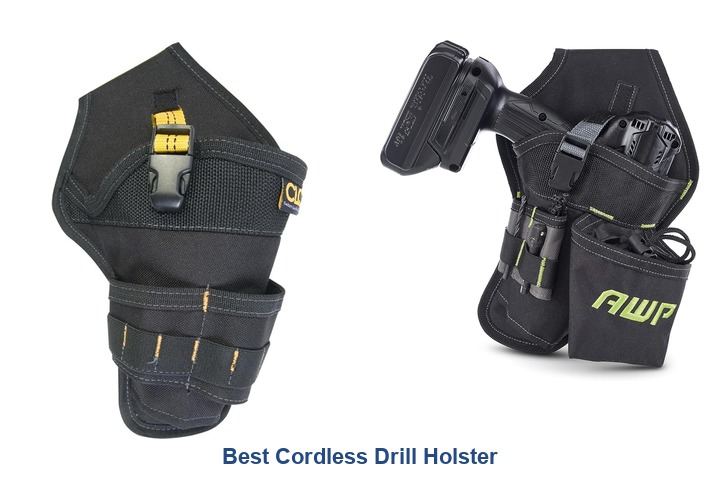 best cordless drill holster