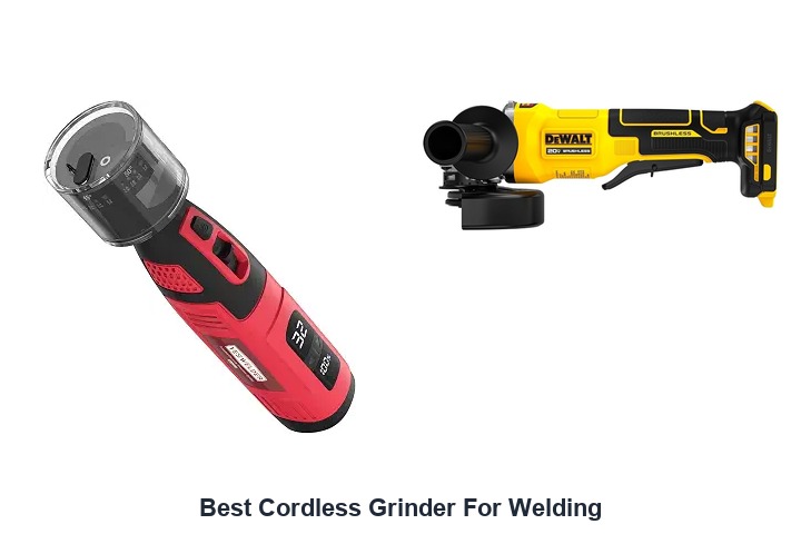 best cordless grinder for welding
