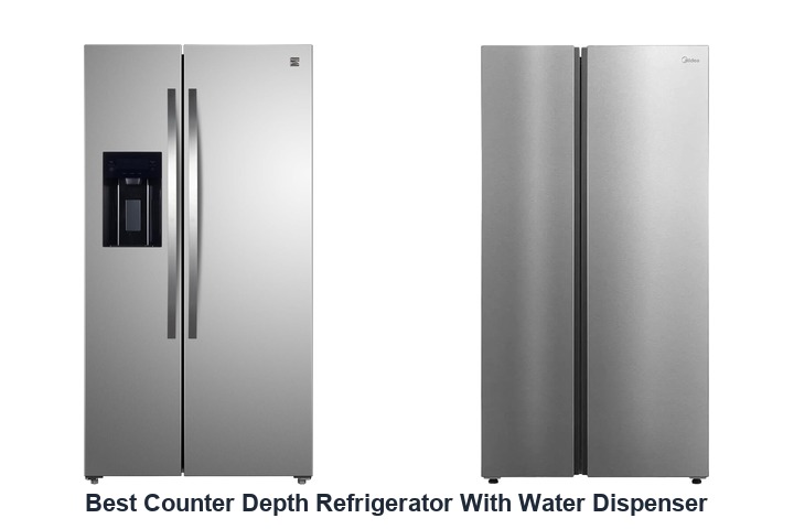 best counter depth refrigerator with water dispenser