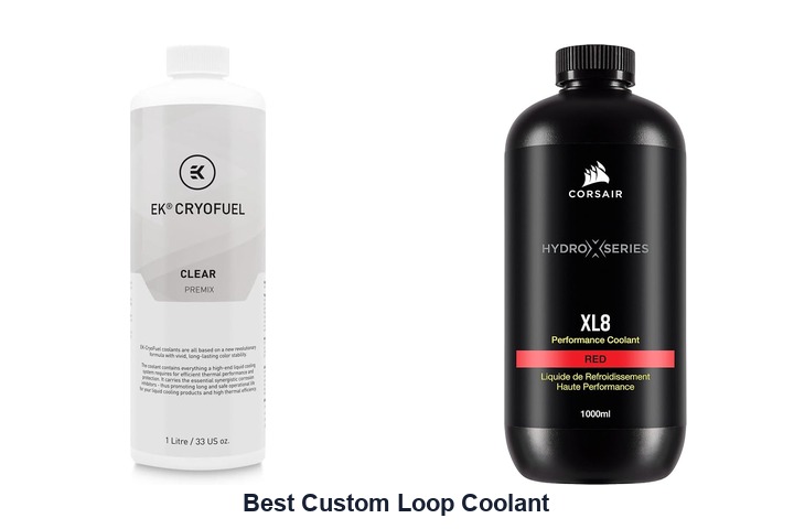 best custom loop coolant