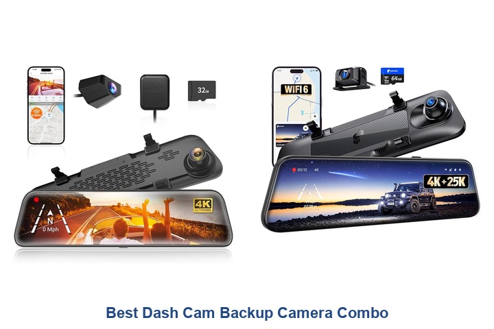 best dash cam backup camera combo