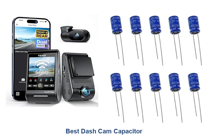 best dash cam capacitor