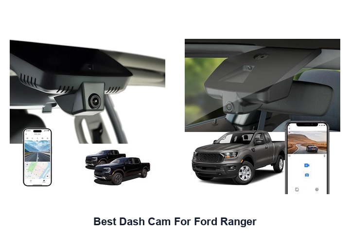 best dash cam for ford ranger