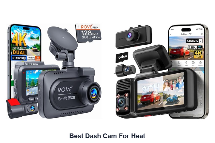 best dash cam for heat