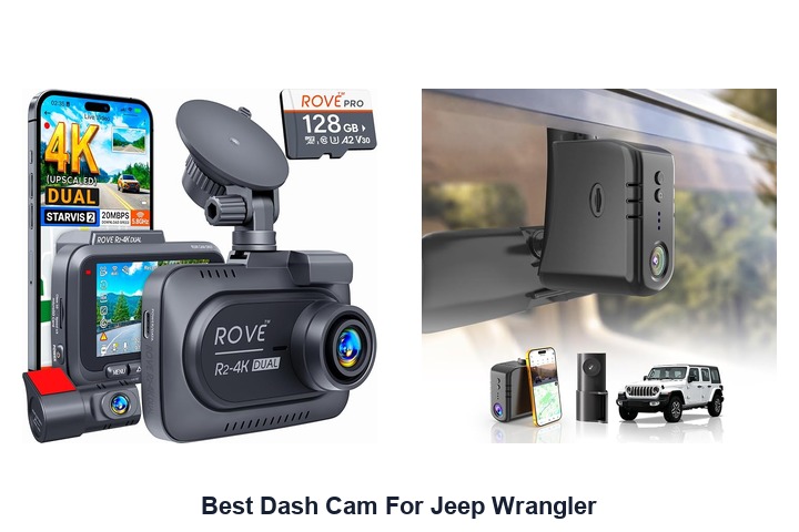 best dash cam for jeep wrangler