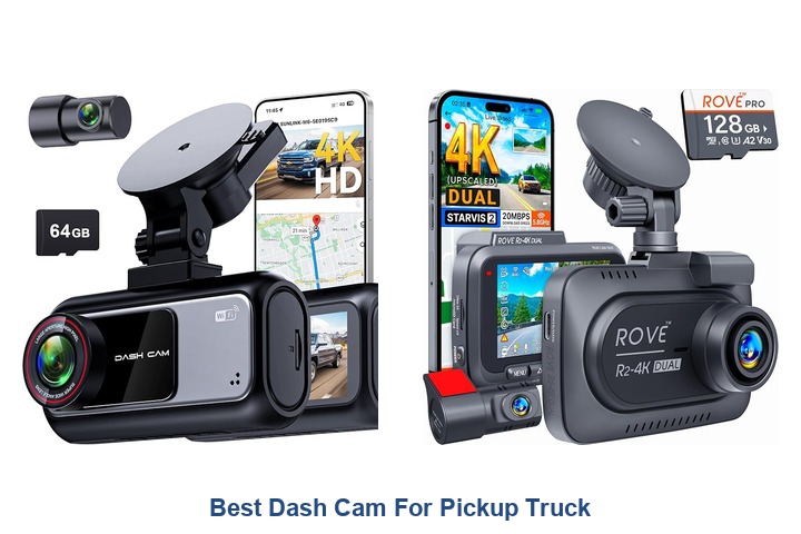 best dash cam for pickup truck