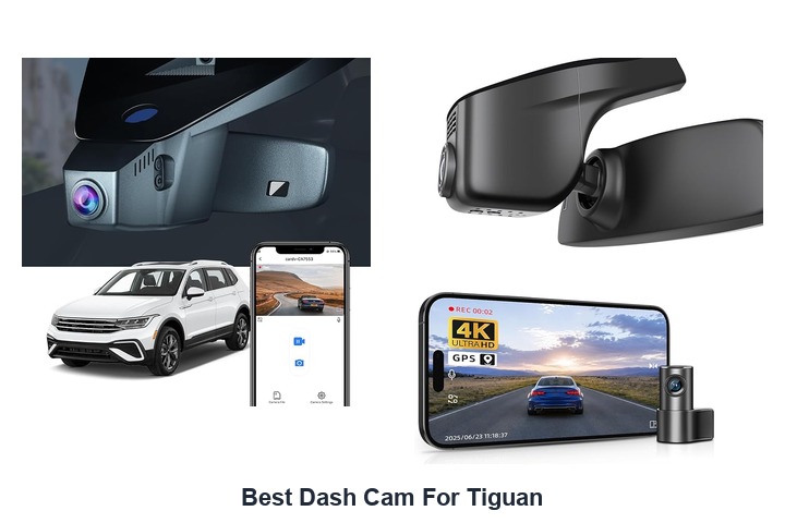 best dash cam for tiguan