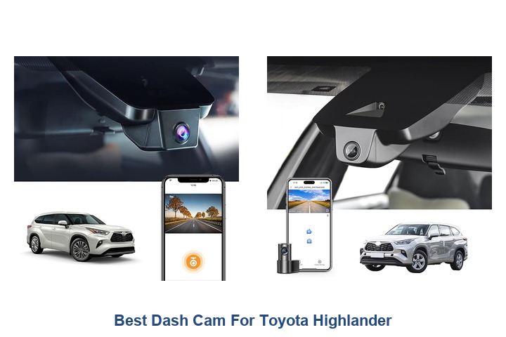 best dash cam for toyota highlander