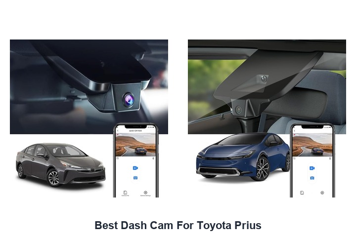 best dash cam for toyota prius