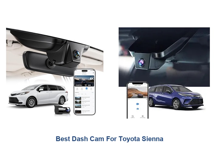 best dash cam for toyota sienna