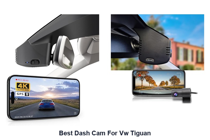 best dash cam for vw tiguan