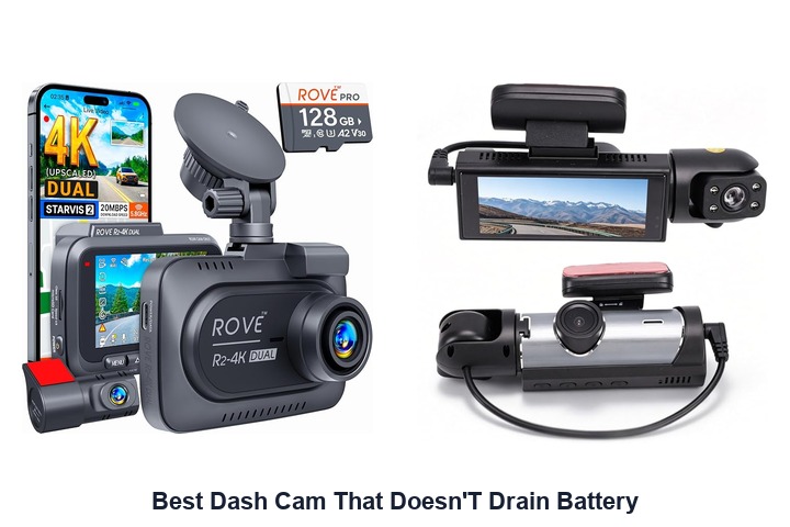 best dash cam that doesn't drain battery