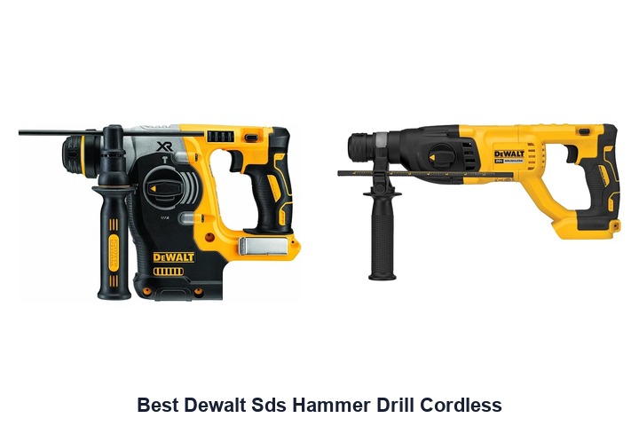 best dewalt sds hammer drill cordless
