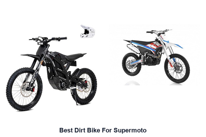 best dirt bike for supermoto